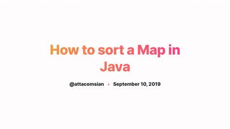 how to sort map in java.